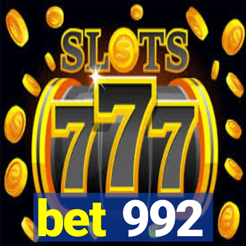 bet 992